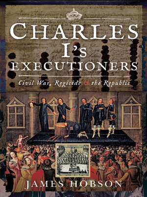 cover image of Charles I's Executioners